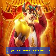 jogo de mistura de elementos